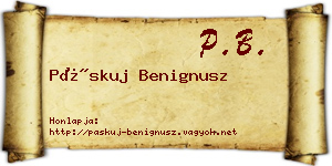 Páskuj Benignusz névjegykártya